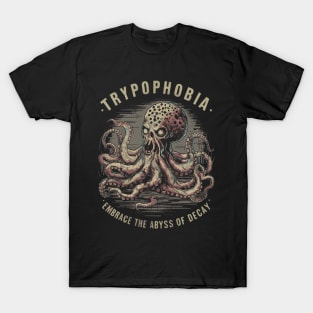 Octopus trypophobia T-Shirt